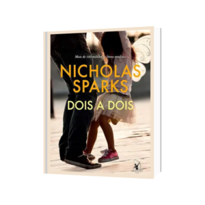 Dois a dois - Por Nicholas Sparks